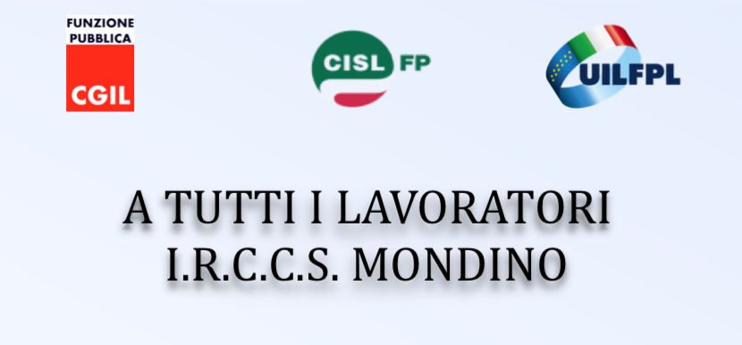 Aggiornamento situazione I.R.C.C.S. Fondazione Mondino - Convocata l'assemblea generale delle lavoratrici e dei lavoratori per il prossimo 31 luglio 2018