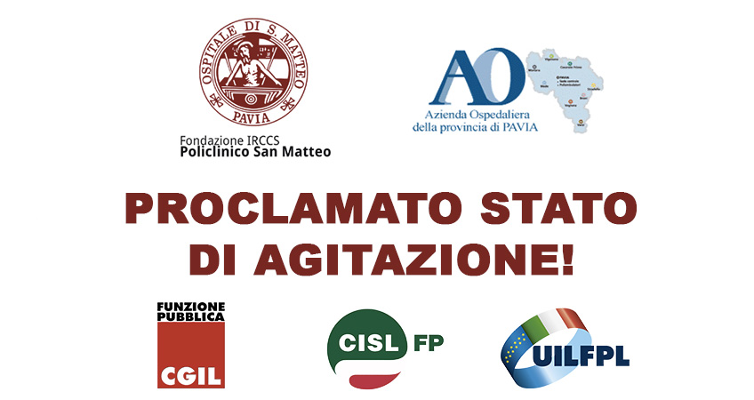 San Matteo e Azienda Ospedaliera: CGIL, CISL e UIL FPL proclamano lo stato di agitazione