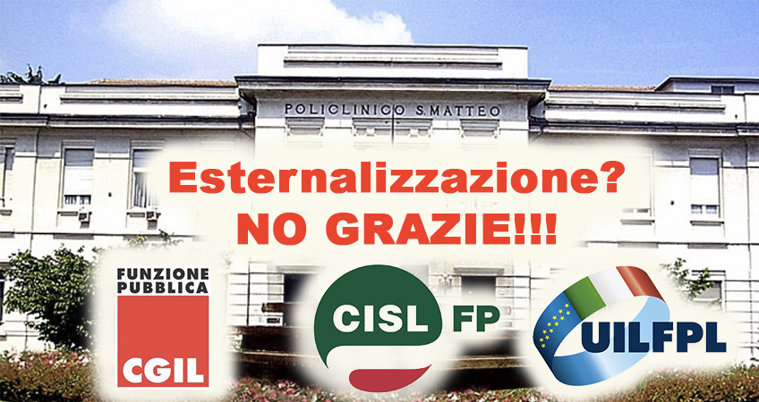 Esternalizzazioni servizi San Matteo: arriva il secco NO da CGIL, CISL e UIL