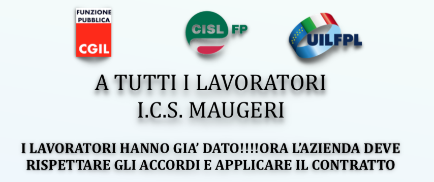 I.C.S. MAUGERI - I LAVORATORI HANNO GIA’ DATO!!!! ORA L’AZIENDA DEVE RISPETTARE GLI ACCORDI E APPLICARE IL CONTRATTO