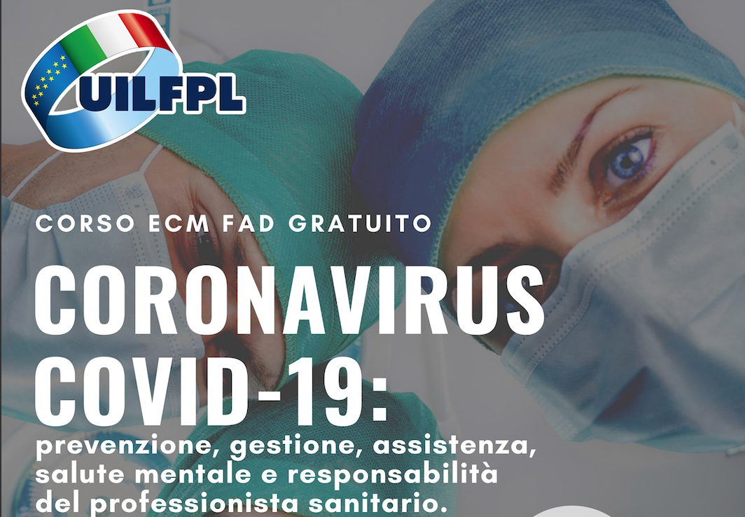 CORONAVIRUS - CORSO FAD ECM GRATUiTO - Per gli iscritti UIL FPL 31,5 crediti